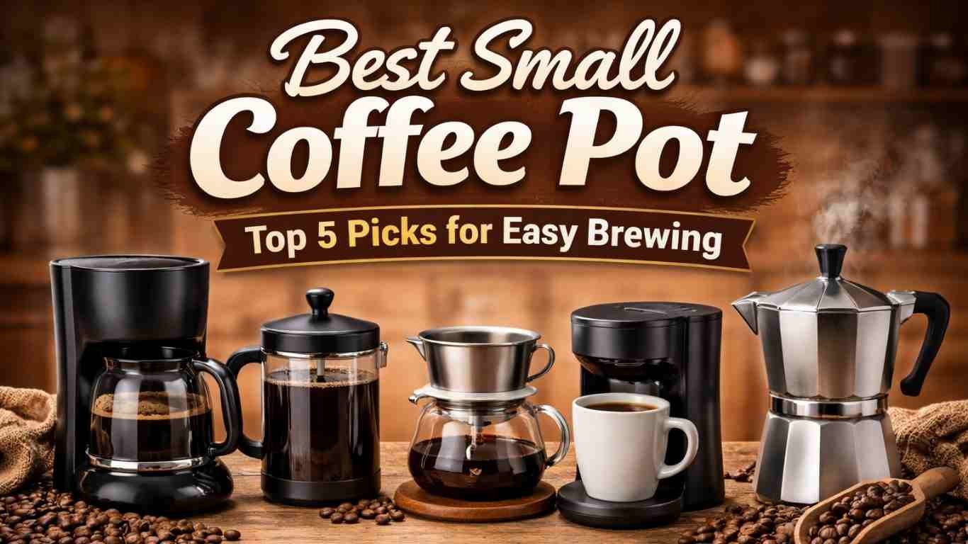 Best Small Coffee Pot