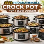 Best Programmable Crock Pot 2026 – Top 7 Slow Cookers