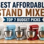 Best Affordable Stand Mixer: Top 7 Budget Picks for 2026