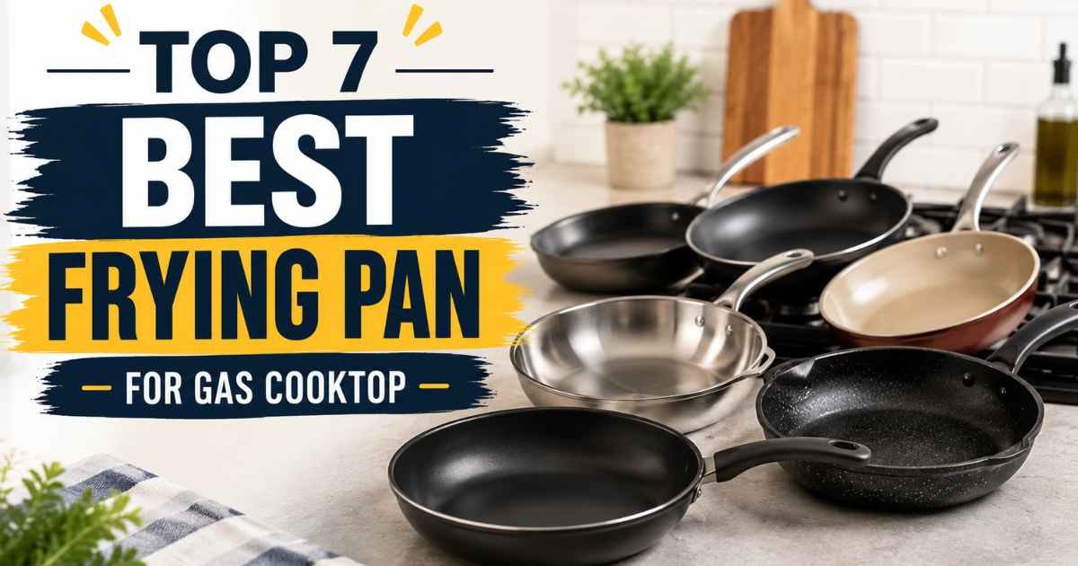 best frying pan for gas cooktop