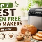 Top 7 Best Gluten Free Bread Makers in 2026 – Full Review