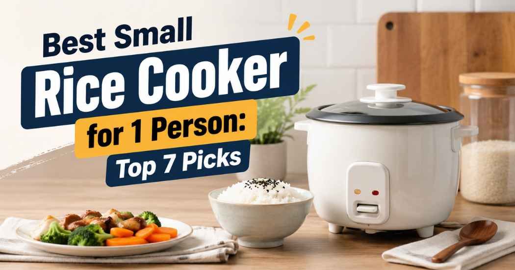 best small rice cooker for 1 person