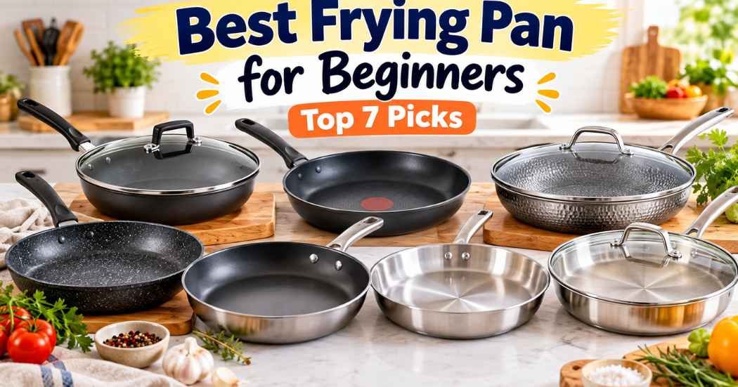 best frying pan for beginners